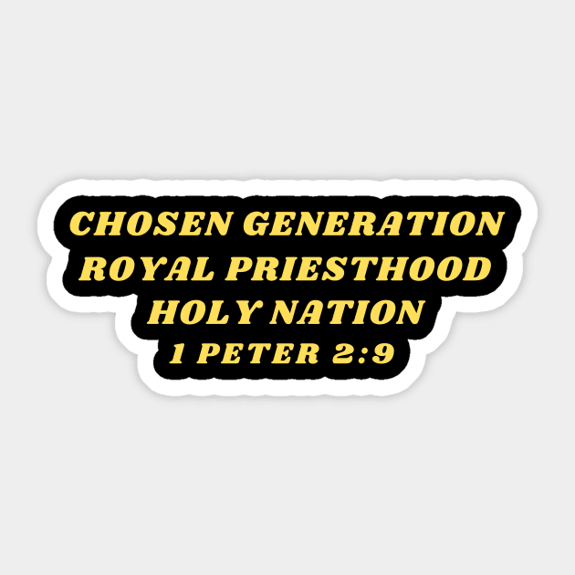 Chosen Generation Royal Priesthood Holy Nation Sticker by All Things Gospel